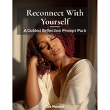 Reconnect With Yourself – A Guided Reflection Prompt Pack