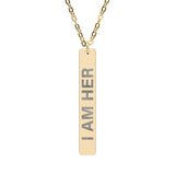 I Am Her Bar Necklace