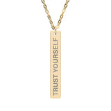Trust Yourself Bar Necklace
